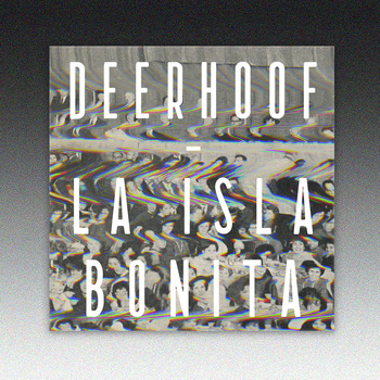 Deerhoof - La Isla Bonita