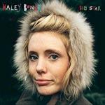 HALEY BONAR - Big Star